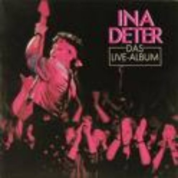 Album Ina Deter - Das Live Album