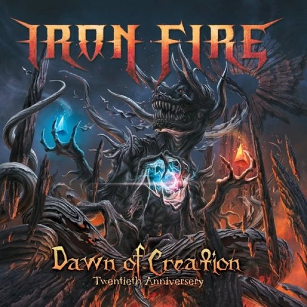 Album Iron Fire - Dawn of Creation (Twentieth Anniversary)