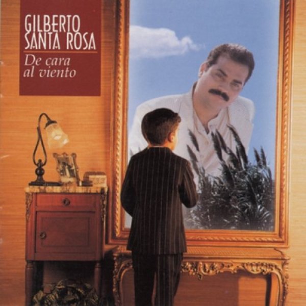 Album Gilberto Santa Rosa - De cara al viento