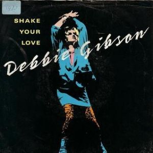 Debbie Gibson Shake Your Love, 1987