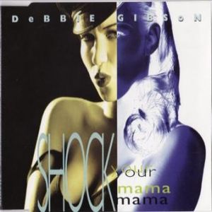 Album Debbie Gibson - Shock Your Mama