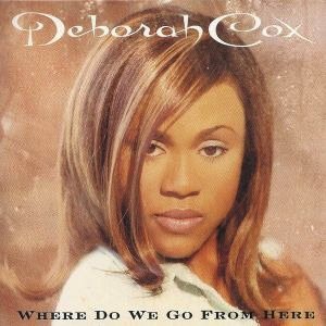 Album Deborah Cox - Where Do We Go from Here