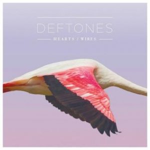 Album Deftones - Hearts / Wires