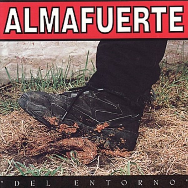 Album Almafuerte - Del Entorno