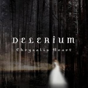 Album Delerium - Chrysalis Heart