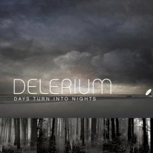 Album Delerium - Days Turn into Nights