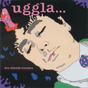 Album Magnus Uggla - Den döende dandyn