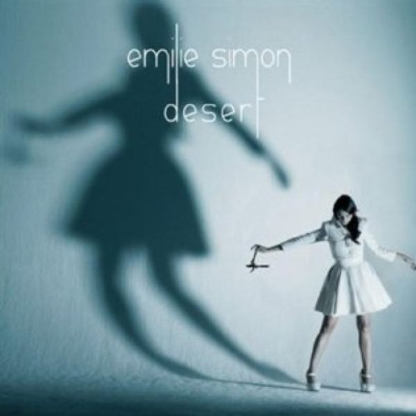 Album Émilie Simon - Désert