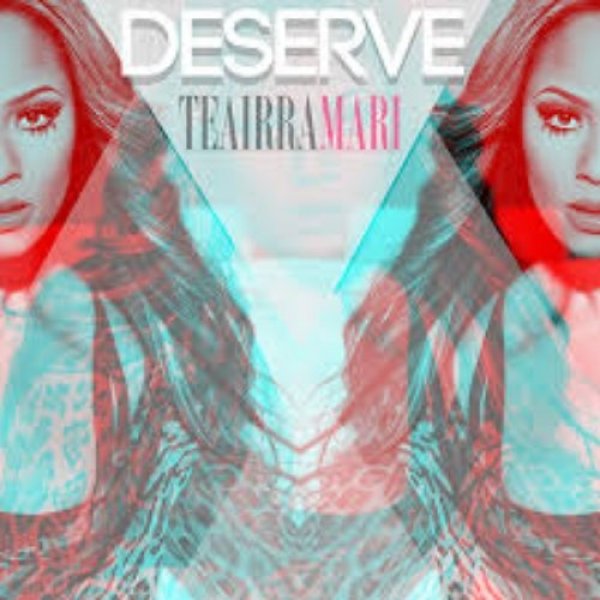 Album Teairra Mari - Deserve