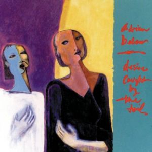 Adrian Belew Desire Caught By the Tail, 1986