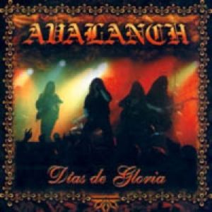 Album Avalanch - Días De Gloria