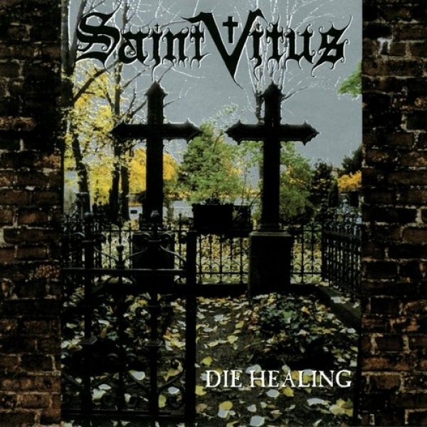 Album Die Healing - Saint Vitus