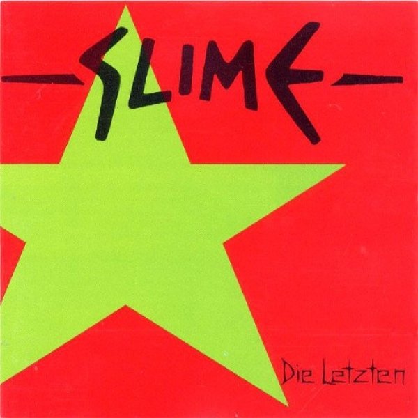 Album Slime -  Die Letzten