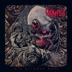 Album Carnifex - 	Die Without Hope