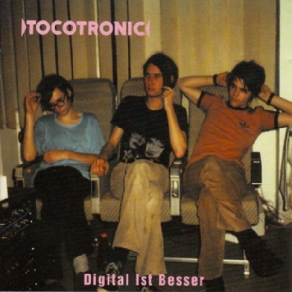 Album Tocotronic -  Digital ist besser