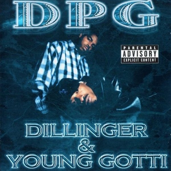 Album Tha Dogg Pound - Dillinger & Young Gotti