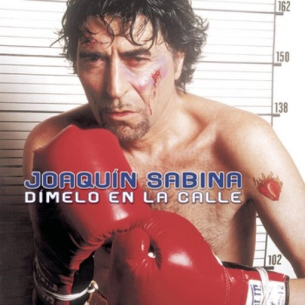 Album Joaquín Sabina - Dímelo en la Calle