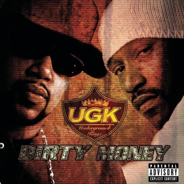Album Dirty Money - UGK