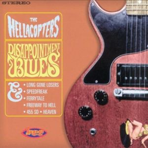 Album The Hellacopters - Disappointment Blues