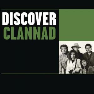 Album Clannad - Discover Clannad