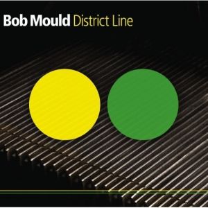 Album Bob Mould - District Line