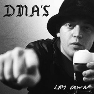 DMA's Lay Down, 2015