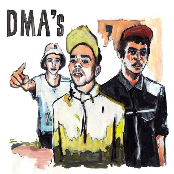 DMA's - album