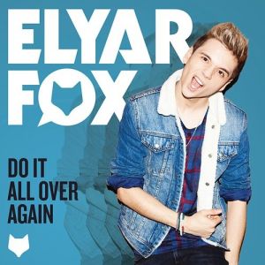 Album Elyar Fox - Do It All Over Again