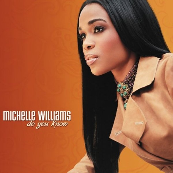 Album Michelle Williams - Do You Know