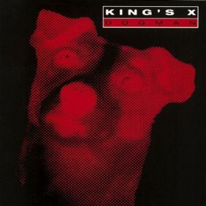 King's X Dogman, 1994