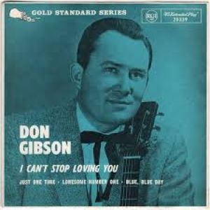 Don Gibson I Can't Stop Lovin' You, 1957