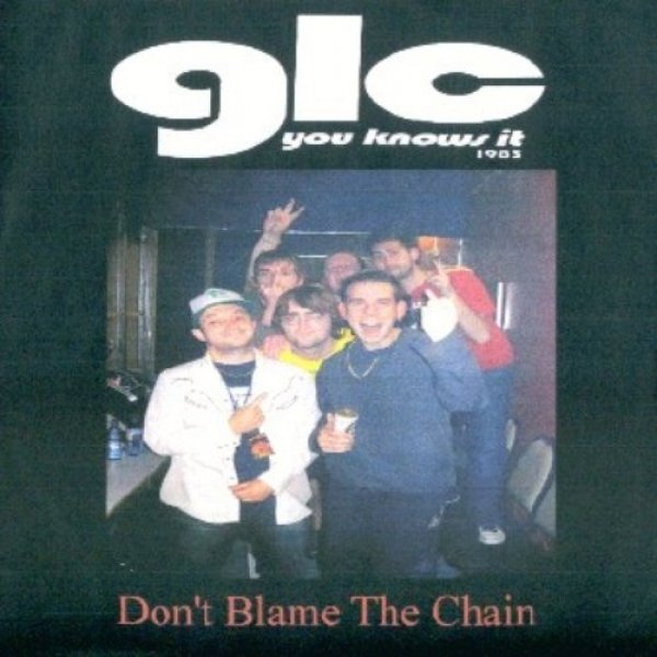 Don't Blame the Chain Album 