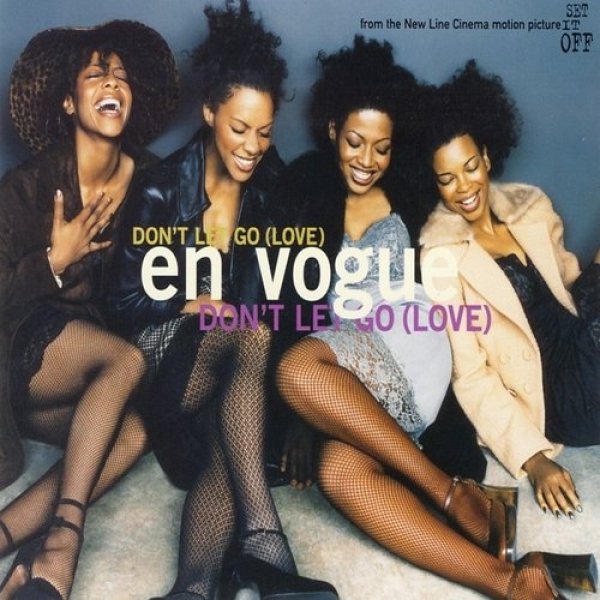 En Vogue Don't Let Go (Love), 1996