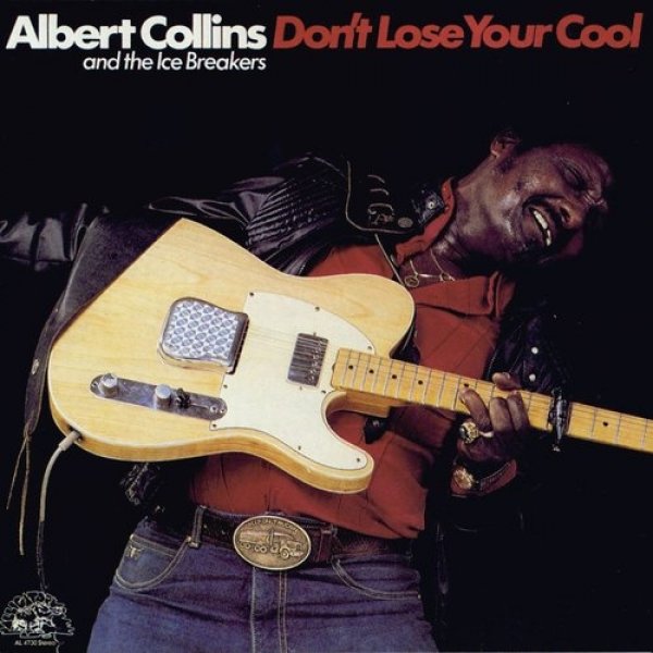 Albert Collins Don't Lose Your Cool, 1983