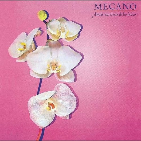 Album Mecano - Dónde está el país de las hadas