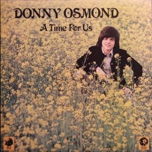 Donny Osmond A Time for Us, 1973