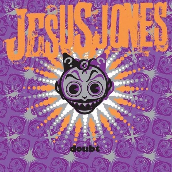 Album Jesus Jones - Doubt