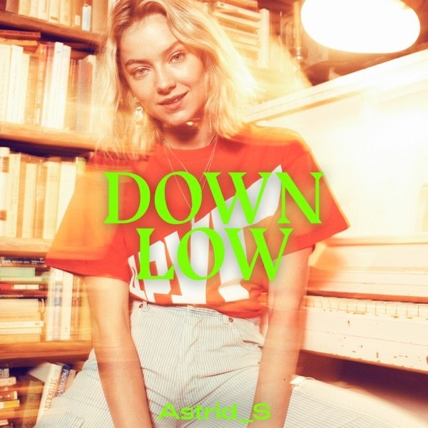 Album Astrid S - Down Low