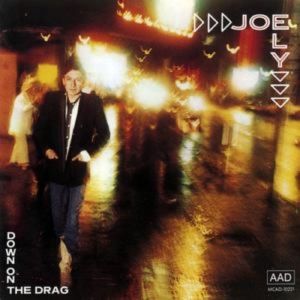 Album Joe Ely - Down on the Drag