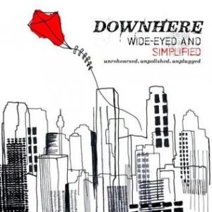 Album Downhere - Wide-Eyed and Simplified
