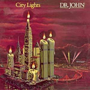 Album Dr. John - City Lights