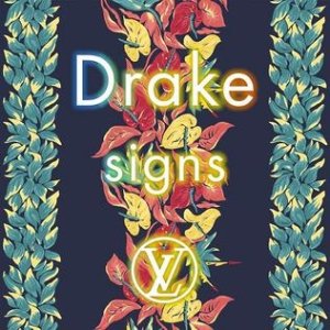 Drake Signs, 2017