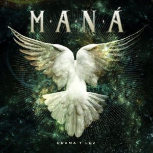 Album Maná - Drama y Luz
