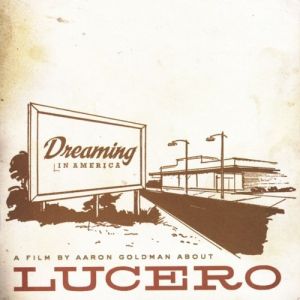 Album Lucero - Dreaming in America