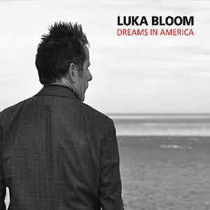 Album Luka Bloom - Dreams in America
