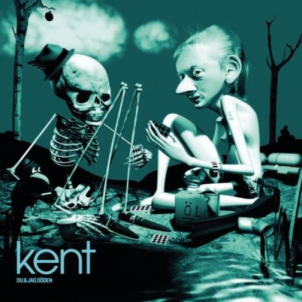 Album Kent - Du & jag döden