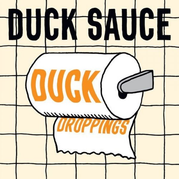 Album Duck Sauce - Duck Droppings