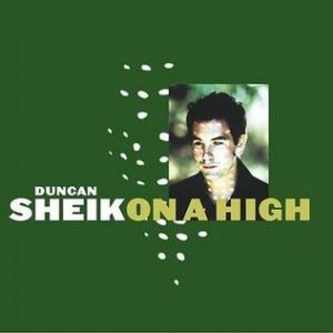 Album Duncan Sheik - On a High