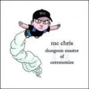 Album MC Chris - Dungeon Master of Ceremonies