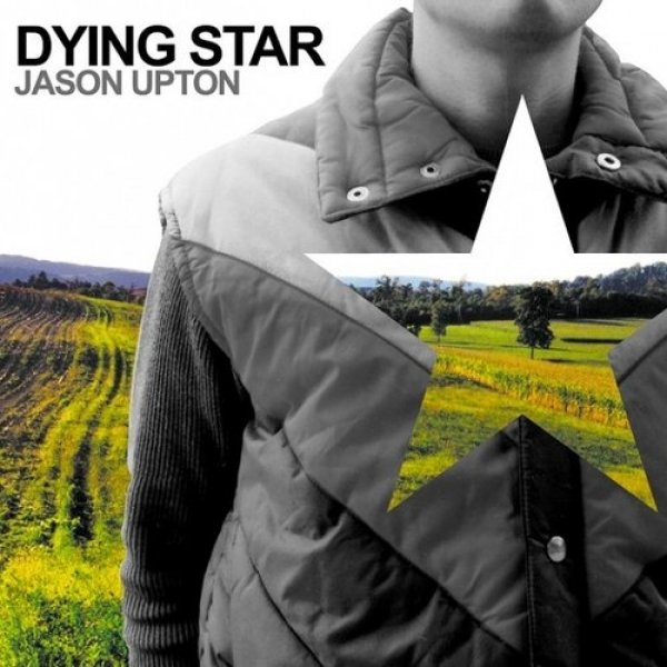 Album Jason Upton - Dying Star